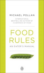 Food Rules: An Eater’s Manual