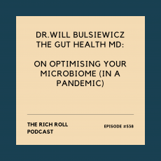 The Rich Roll Podcast: Dr. Will Bulsiewicz