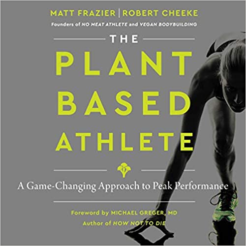 The Plant-Based Athlete